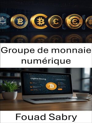 cover image of Groupe de monnaie numérique